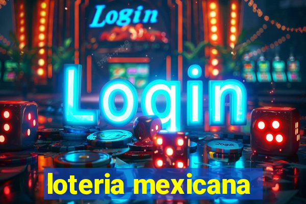 loteria mexicana